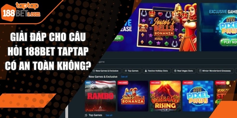 188BET TAPTAP có An Toàn Không