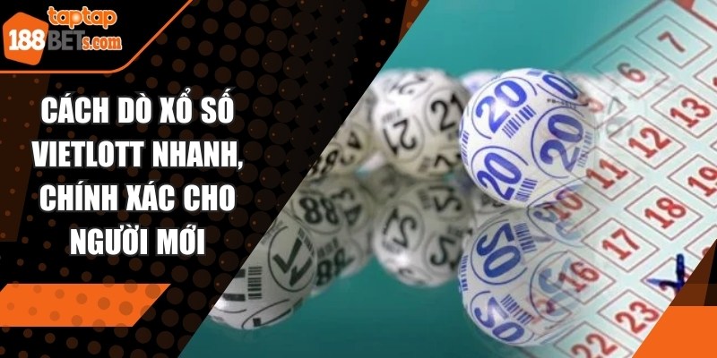 Cách Dò Xổ Số Vietlott